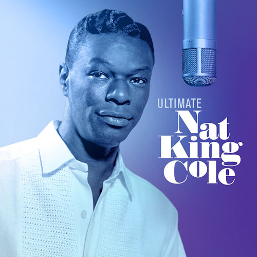 Nat King Cole - Ultimate nat king cole (CD) - Velvet Music