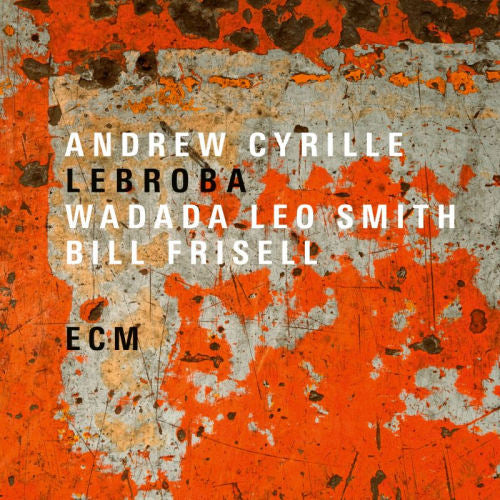 Andrew Cyrille - Lebroba (CD) - Velvet Music