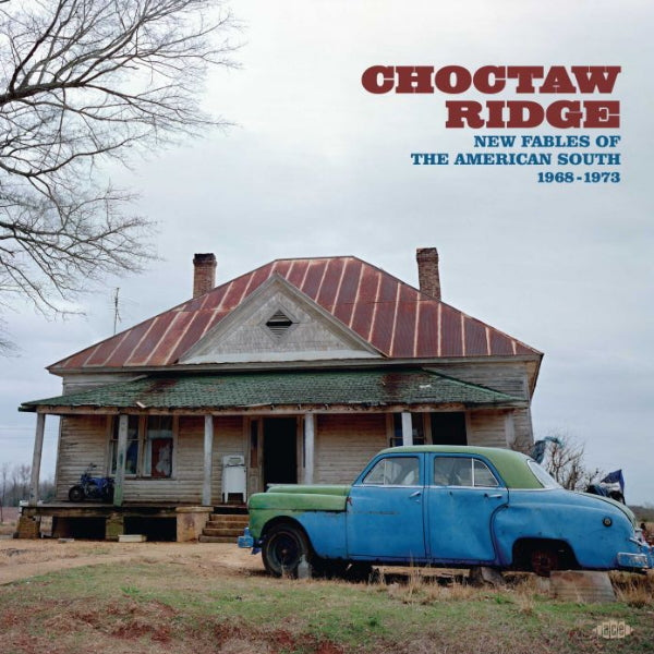 V/A (Various Artists) - Choctaw Ridge: New Fables of the American South 1968-1973 (CD) - Velvet Music