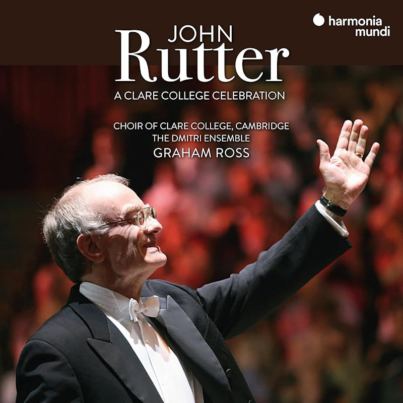 Graham Ross Choir Of Clare College - John rutter a clare college celebra (CD) - Velvet Music
