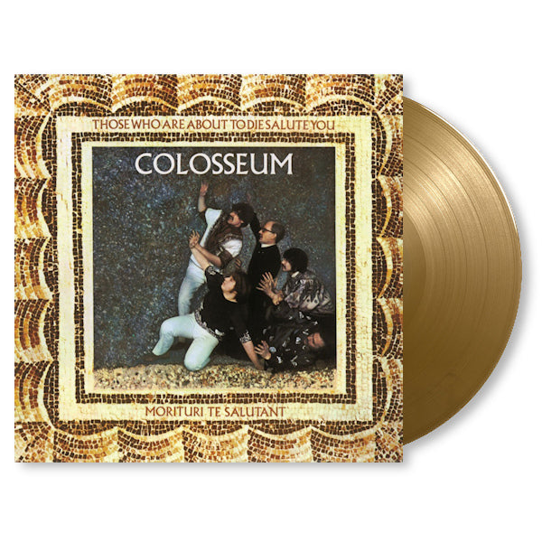 Colosseum - Those who are about to die we (LP) - Velvet Music