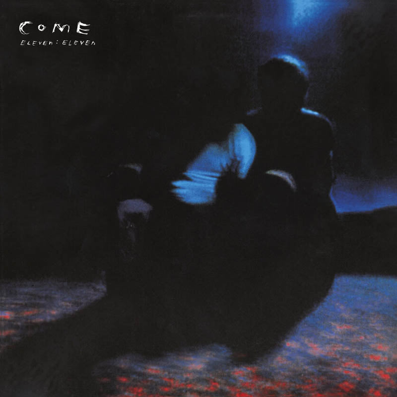 Come - Eleven eleven (LP) - Velvet Music