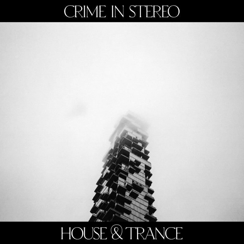 Crime In Stereo - House & trance (LP)