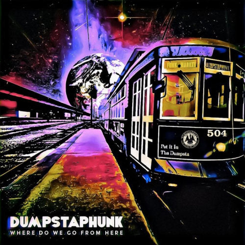 Dumpstaphunk - Where do we go from here (LP) - Velvet Music