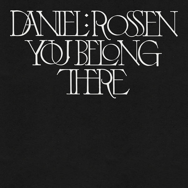 Daniel Rossen - You belong there (LP) - Velvet Music