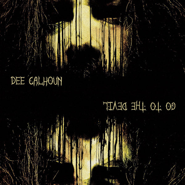 Dee Calhoun - Go to the devil (CD) - Velvet Music