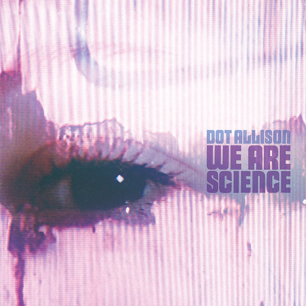 Dot Allison - We are science (CD) - Velvet Music