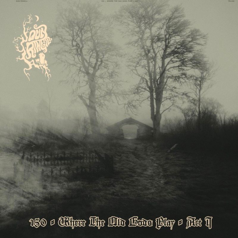 Dun Ringill - Where the old gods play - act 1 (CD) - Velvet Music