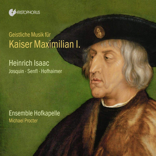 Ensemble Hofkapelle - Sacred music for kaiser maximilian i (CD) - Velvet Music