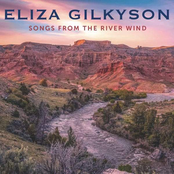 Eliza Gilkyson - Songs from the river wind (CD)
