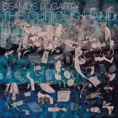 Seamus Fogarty - Curious hand (LP) - Velvet Music