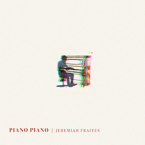 Jeremiah Fraites - Piano piano (LP) - Velvet Music