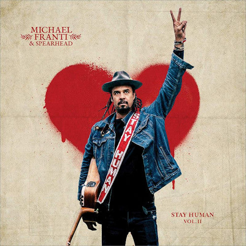 Michael Franti & Spearhead - Stay human ii (LP)