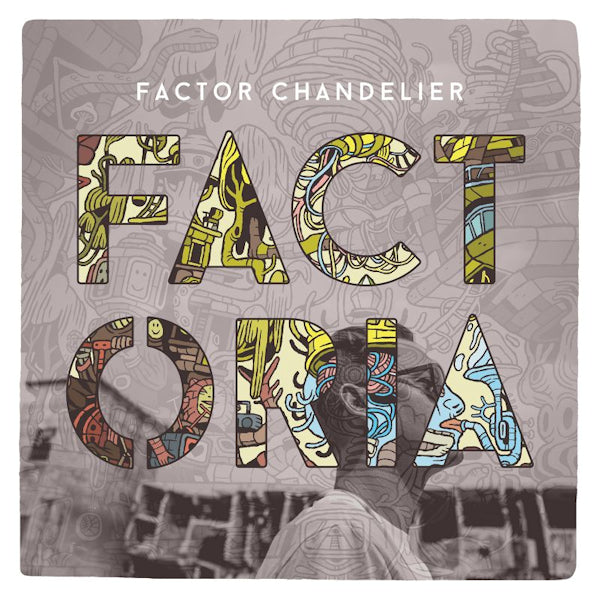 Factor Chandelier - Factoria (CD) - Velvet Music
