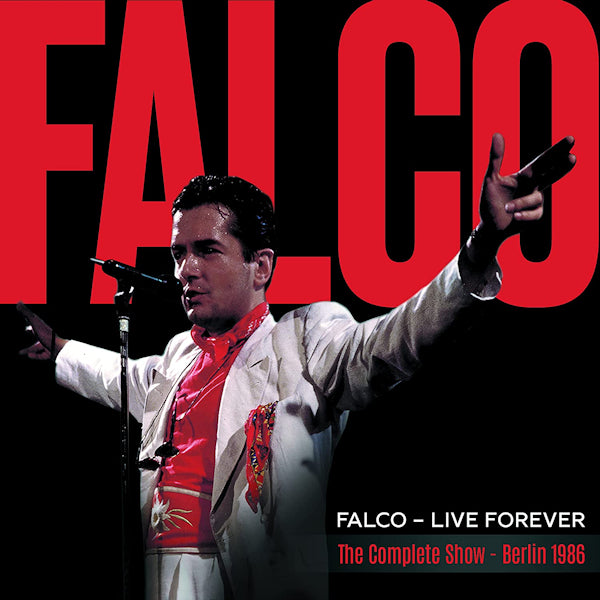 Falco - Live forever (the complete show - berlin 1986) (CD) - Velvet Music