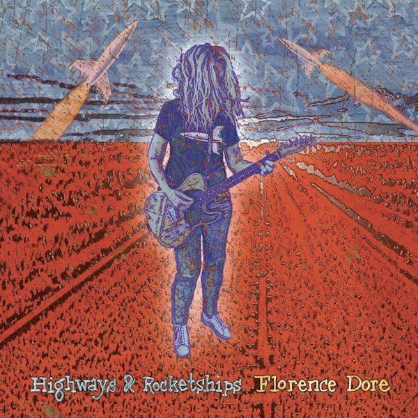 Florence Dore - Highways & rocketships (CD) - Velvet Music