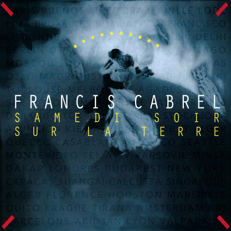 Francis Cabrel - Samedi soir sur la terre (CD) - Velvet Music