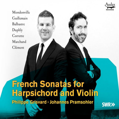 Johannes Pramsohler & Philippe Grisvard - Sonates françaises pour clavecin et violon (CD)