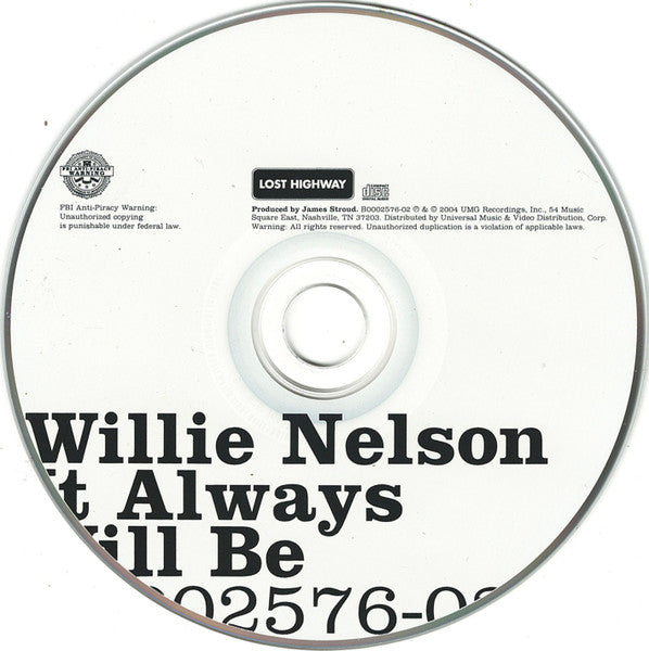 Willie Nelson - It Always Will Be (CD) - Velvet Music