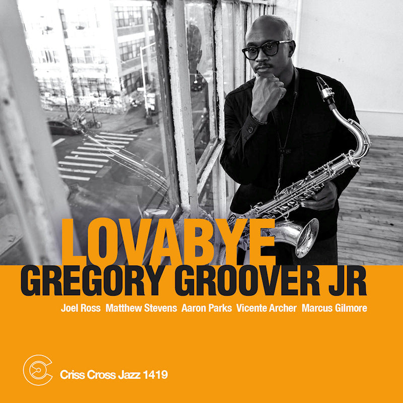 Gregory Groover Jr. Sextet - Lovabye (CD) - Velvet Music