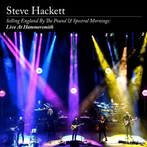 Steve Hackett - Selling england by the pound & spectral mornings: live at hammersmith (CD) - Velvet Music