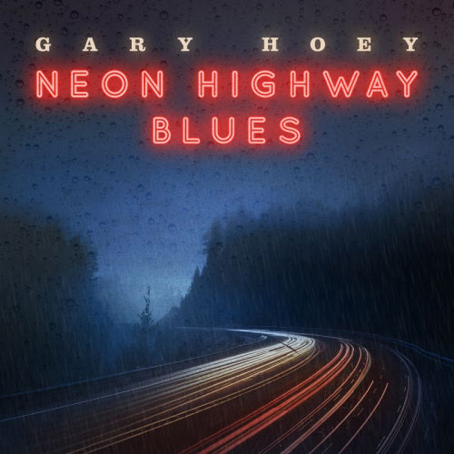 Gary Hoey - Neon highway blues (LP) - Velvet Music