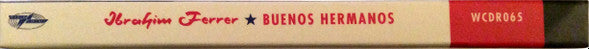 Ibrahim Ferrer - Buenos Hermanos (CD d'occasion)