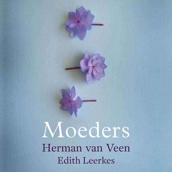 Herman van Veen / Edith Leerkes - Moeders (CD) - Velvet Music