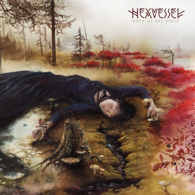 Hexvessel - When we are death (LP) - Velvet Music