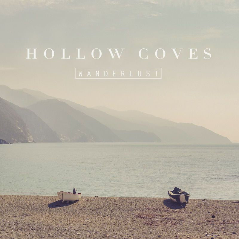 Hollow Coves - Wanderlust (LP) - Velvet Music