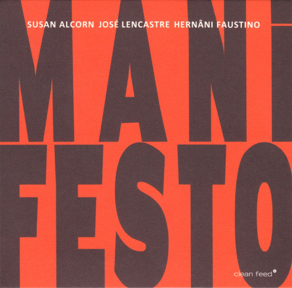 Susan Alcorn, José Lencastre, Hernani Faustino - Manifesto (second-hand CD)