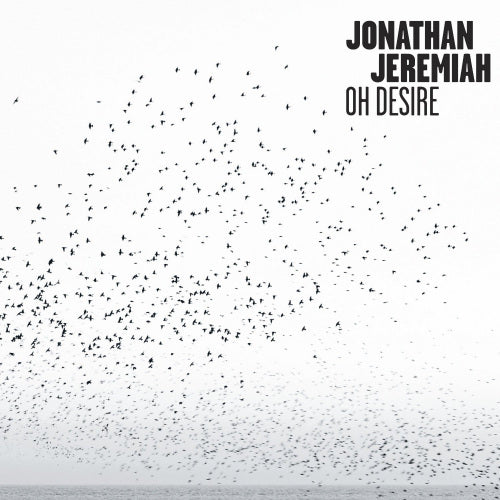 Jonathan Jeremiah - Oh Desire (CD)