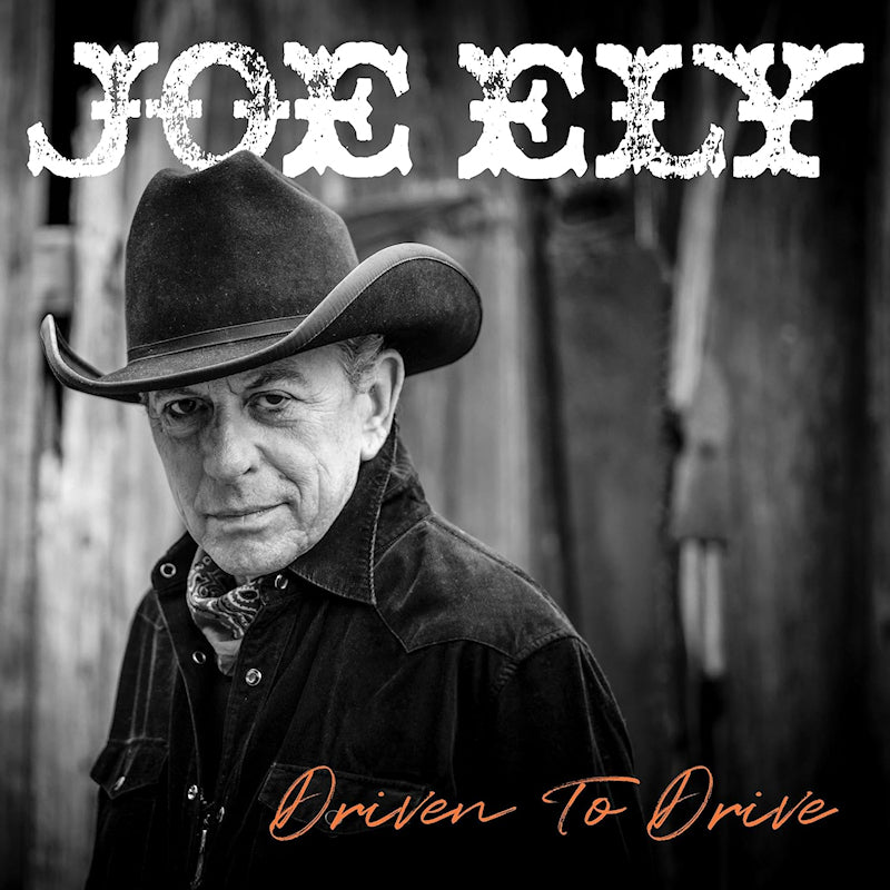 Joe Ely - Driven to drive (CD)