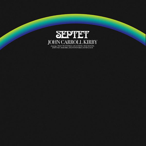 John Carroll Kirby - Septet (LP) - Velvet Music