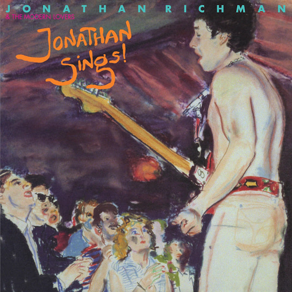 Jonathan Richman & The Modern Lovers - Jonathan sings! (LP)