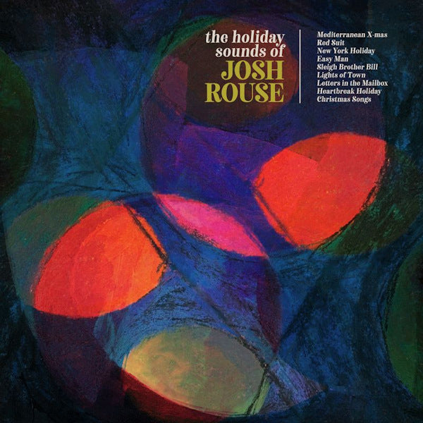 Josh Rouse - The holiday sounds of josh rouse (CD) - Velvet Music