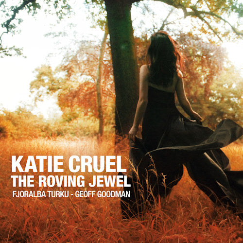 Katie Cruel - Roving jewel (CD) - Velvet Music