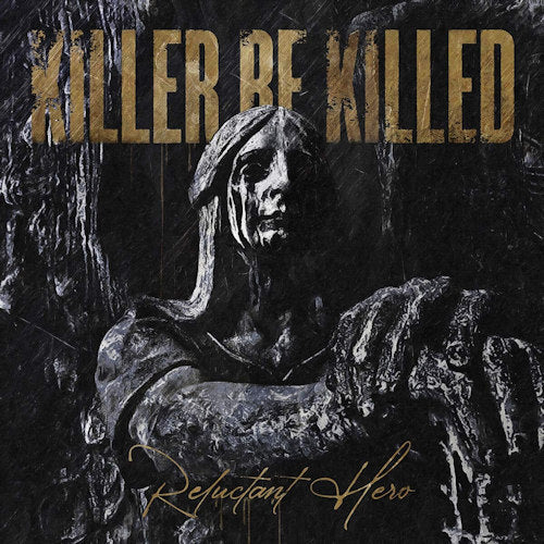 Killer Be Killed - Reluctant hero (CD) - Velvet Music