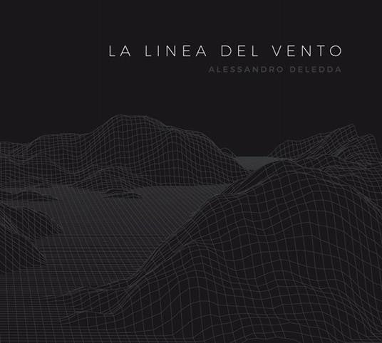 Alessandro Deledda - La Linea Del Vento (tweedehands CD) - Velvet Music