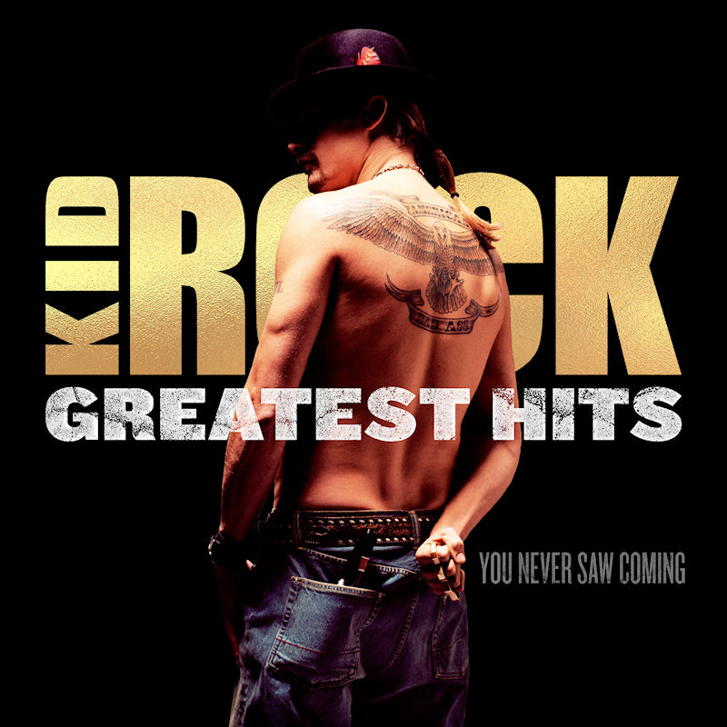 Kid Rock - Greatest hits: you never saw coming (LP) - Velvet Music