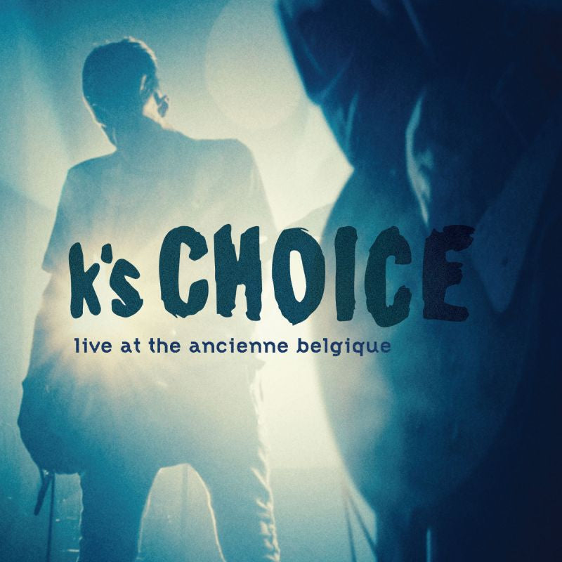 K's Choice - Live at the ancienne belgique (CD) - Velvet Music