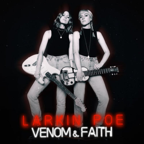 Larkin Poe - Venom & faith (CD)