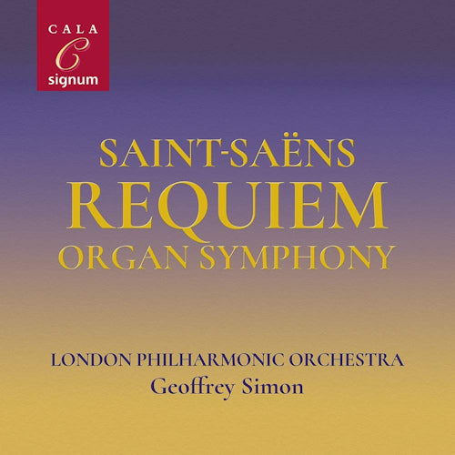 Geoffrey Simon - Saint-saens: requiem/organ symphony (CD) - Velvet Music