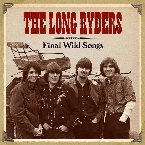 Long Ryders - Final wild songs (CD) - Velvet Music