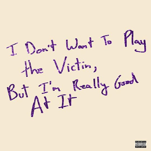 Love Fame Tragedy - I don't want to play the victim, but i'm really good at it (maxi 45 tours)