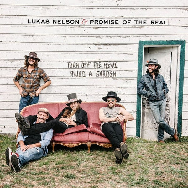 Lukas Nelson & Promise Of The Real - Turn off the news (build a garden) (LP) - Velvet Music
