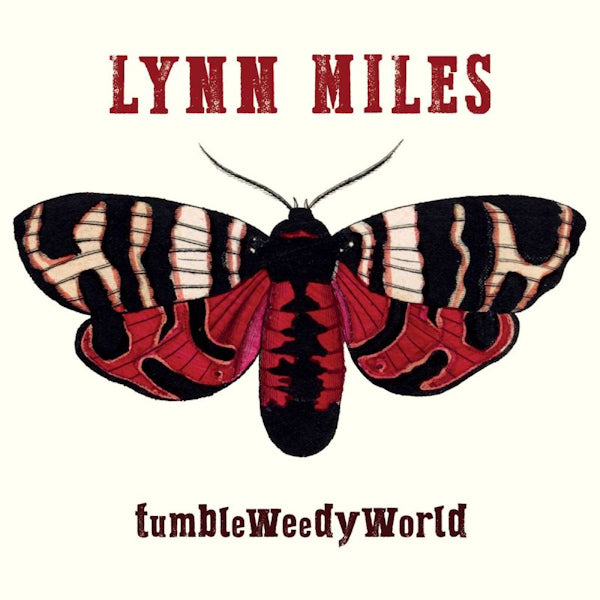Lynn Miles - TumbleWeedyWorld (CD) - Velvet Music