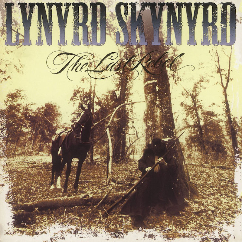 Lynyrd Skynyrd - The last rebel (CD) - Velvet Music