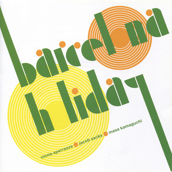 Vinnie Sperrazza, Jacob Sacks, Masa Kamaguchi - Barcelona Holiday (second hand CD)
