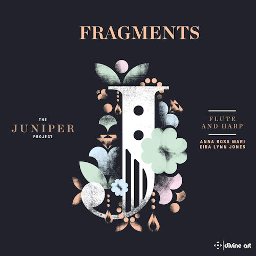 The Juniper Project (anna Rosa Mari - Eira Lynn Jo - Fragments - flûte et harpe (CD)